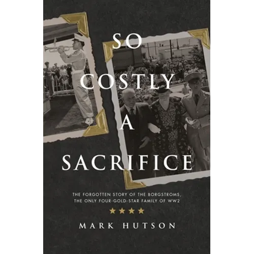 So Costly a Sacrifice