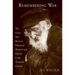 Remembering War: The Great War Between Memory and History in the 20th Century