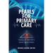 Pearls for Primary Care: Integrating Biochemistry, Physiology, and Clinical Skills To Optimize Outpatient Medicine