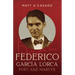 Federico García Lorca: Poet and Martyr
