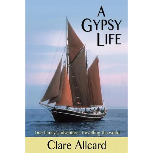 A Gypsy Life