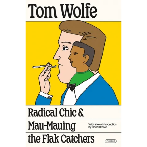 Radical Chic and Mau-Mauing the Flak Catchers