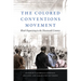 The Colored Conventions Movement: Black Organizing in the Nineteenth Century