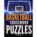 Basketball Crossword Puzzles (Volume 3): Large Print Puzzle Book Activity for Basketball Fans