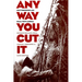 Any Way You Cut It