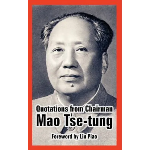 Quotations from Chairman Mao Tse-Tung