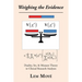 Weighing the Evidence: Duality, Set, & Measure Theory in Clinical Research Analyses
