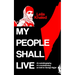 My People Shall Live, The Autobiography of a Revolutionary