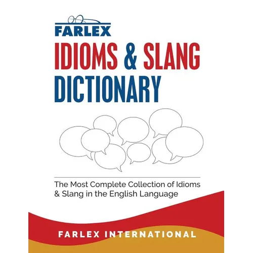 The Farlex Idioms and Slang Dictionary