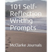 101 Self-Reflection Writing Prompts