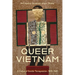 Queer Vietnam: A History of Gender Transgression, 1920-1945