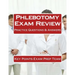 Phlebotomy Exam Review: Practice Questions & Answers