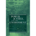 Power, Justice, and the Environment: A Critical Appraisal of the Environmental Justice Movement