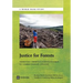 Justice for Forests: Improving Criminal Justice Efforts to Combat Illegal Logging