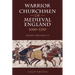 Warrior Churchmen of Medieval England, 1000-1250: Theory and Reality