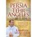 From Persia to Tehr Angeles: A Contemporary Guide to Understanding and Appreciating Ancient Persian Culture