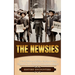 The Newsies: A Brief History of How Orphaned Boys