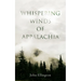 Whispering Winds of Appalachia