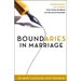 Boundaries in Marriage: Understanding the Choices That Make or Break Loving Relationships