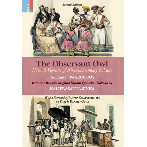 The Observant Owl: Hutom's Vignettes of Nineteenth-century Calcutta