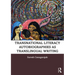 Transnational Literacy Autobiographies as Translingual Writing