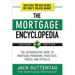 The Mortgage Encyclopedia: The Authoritative Guide to Mortgage Programs, Practices, Prices and Pitfalls, Second Edition