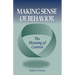 Making Sense of Behavior