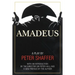 Amadeus: A Play by Peter Shaffer