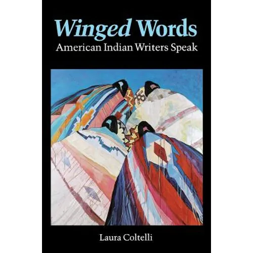 Winged Words: American Indian Writers Speak