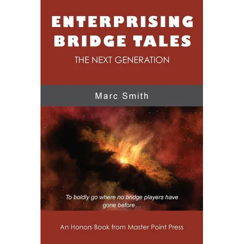 Enterprising Bridge Tales: The Next Generation