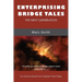 Enterprising Bridge Tales: The Next Generation