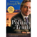 The Politics of Truth: Inside the Lies That Put the White House on Trial and Betrayed My Wife's CIA Identity