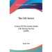 The Life Savers: A Story Of The United States Life-Saving Service (1899)