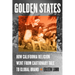 Golden States: How California Religion Went from Cautionary Tale to Global Brand
