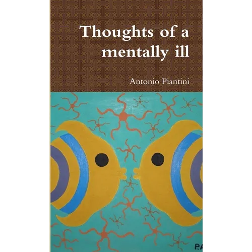Thoughts of a mentally ill