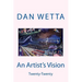 An Artist's Vision: Twenty-twenty