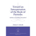 Toward an Interpretation of the Book of Proverbs: Selfishness and Secularity Reconsidered