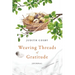 Weaving Threads of Gratitude: Journal