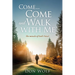 Come... Come and Walk with Me: The miracle of God's Voice!