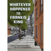 Whatever Happened to Frankie King