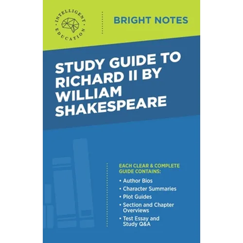 Study Guide to Richard II by William Shakespeare