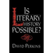 Is Literary History Possible?