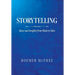 Storytelling: Ideas and Insights from Modern Tales