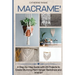 Macramé: A step-by-step guide with 29 projects to create stunning plant hanger backdrops and wall art
