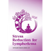 Stress Reduction for Lymphedema