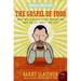 The Gospel of Food: Why We Should Stop Worrying and Enjoy What We Eat