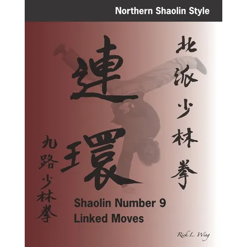 Shaolin Number 9 Linked Moves