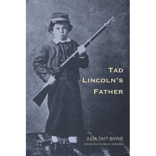 Tad Lincoln's Father