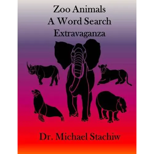 Zoo Animals: A Word Search Extravaganza