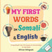 My First Words in Somali and English